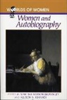 Martine Watson Brownley, Brownley Martine Watson, Allison B. Kimmich, Kimmich Allison B. - Women and Autobiography