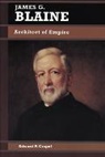 Edward P. Crapol, Crapol Edward P. - James G. Blaine
