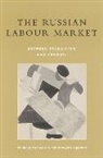 Vladimir Gimpelson, Gimpelson Vladimir, Douglas Lippoldt, Lippoldt Douglas - The Russian Labour Market