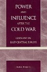 Ann L. Phillips, Phillips Ann L. - Power and Influence after the Cold War
