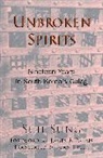 Suh Sung, Sung Suh - Unbroken Spirits