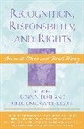 Robin N. Fiore, Fiore Robin N., Hilde Lindemann Nelson, Nelson Hilde Lindemann - Recognition, Responsibility, and Rights