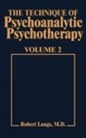 Robert J. Langs - Technique of Psychoanalytic Psychotherapy Vol. II
