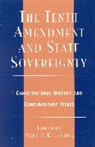 Mark R. Killenbeck, Killenbeck Mark R. - The Tenth Amendment and State Sovereignty