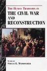 Steven E. Woodworth, Woodworth Steven E. - The Human Tradition in the Civil War and Reconstruction