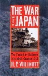H. P. Willmott - The War with Japan