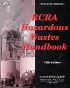 Robert C. Davis, Ridgway M. Hall, Richard E. Schwartz - RCRA Hazardous Wastes Handbook