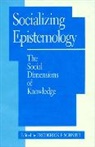 Frederick F. Schmitt, Schmitt Frederick F. - Socializing Epistemology