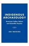 Joe Watkins - Indigenous Archaeology