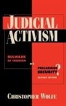 Christopher Wolfe - Judicial Activism