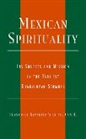 Francisco Raymond Schulte, Schulte Francisco Raymond - Mexican Spirituality