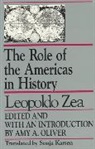 Sonja Karsen, Karsen Sonja, Amy A. Oliver, Oliver Amy A. - The Role of the Americas in History