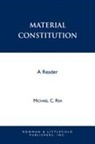 Michael Rea, Rea Michael - Material Constitution