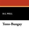 H. G. Well - Tono-Bungay