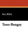 H. G. Well - Tono-Bungay