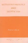 Richard A. Fumerton, Fumerton Richard A. - Metaepistemology and Skepticism