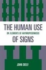 John Deely - The Human Use of Signs