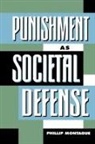 Phillip Montague, Montague Phillip - Punishment as Societal-Defense