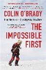 Colin O'Brady - The Impossible First
