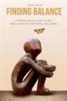 Brian Gibson - Finding Balance A Comprehensive Guide to Self-Regulation and Emotional Well-Being