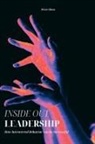 Brian Gibson - Inside Out Leadership How Introverted Behavior can be Successful
