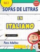 Delta Classics - SOPA DE LETRAS EN ITALIANO PARA ADULTOS - GENIAL! VOL.1 - DELTA CLASSICS