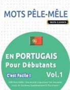 Delta Classics - MOTS PÊLE-MÊLE EN PORTUGAIS POUR DÉBUTANTS - C'EST FACILE ! - VOL.1 - DELTA CLASSICS - 2000 MOTS MÊLÉS - UNE ACTIVITÉ LINGUISTIQUE TRÈS AMUSANTE - INCLUT