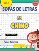 Delta Classics - SOPA DE LETRAS EN EL CHINO PARA ADULTOS - GENIAL! VOL.1 - DELTA CLASSICS