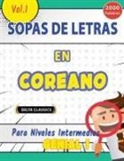 Delta Classics - SOPA DE LETRAS EN EL COREANO PARA NIVELES INTERMEDIOS - GENIAL! VOL.1 - DELTA CLASSICS