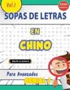 Delta Classics - SOPA DE LETRAS EN EL CHINO PARA AVANZADOS - GENIAL! VOL.1 - DELTA CLASSICS