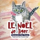 Alexandra Kay Power - Le Noël de Tiger