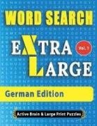 Active Minds &amp; Large Prints - WORD SEARCH Extra Large - German Edition