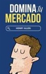 Henry Allen - Domina Tu Mercado