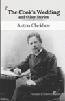 Anton Chekhov - The Cook's Wedding and Other Stories