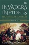 Sandeep Balakrishna - Invaders and Infidels