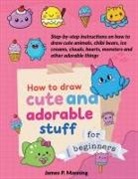 J. P. Manning, Psychbite - How to Draw Cute and Adorable Stuff for Beginners