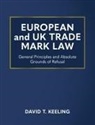 David T. Keeling - European and UK Trade Mark Law