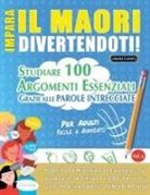 Lingua Classics - IMPARA IL MAORI DIVERTENDOTI! - PER ADULTI