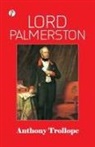 Anthony Trollope - Lord Palmerston