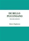 Marco Reghezza - DE BELLO PUCCINIANO