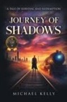 Michael Kelly - Journey of Shadows