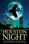 Stephen Leather - Houston Night