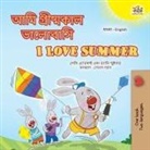 Shelley Admont, Kidkiddos Books, Danny Shmuilov - I Love Summer (Bengali English Bilingual Children's Book)