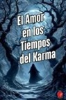 Alina Rubi - El Amor en los Tiempos del Karma