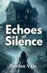 Dorian Vale - Echoes of Silence