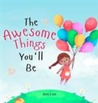 Jerry Lott - The Awesome Things You'll Be