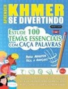 Linguas Classics - APRENDER KHMER SE DIVERTINDO! - PARA ADULTOS
