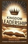 Gerard Assey - Kingdom Leadership Biblical Principles for Modern Leaders