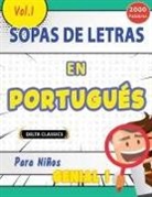 Delta Classics - SOPA DE LETRAS EN PORTUGUÉS PARA NIÑOS - GENIAL! VOL.1 - DELTA CLASSICS