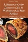 Juliette Morin - L'élégance en Croûte Découvrez l'Art du Wellington et des Plats Raffinés